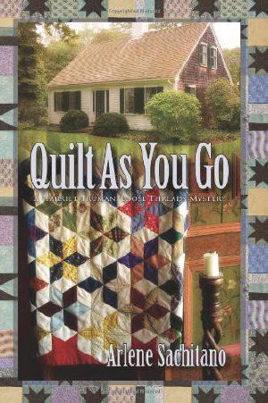 [Loose Threads Mystery 03] • Quilt As You Go